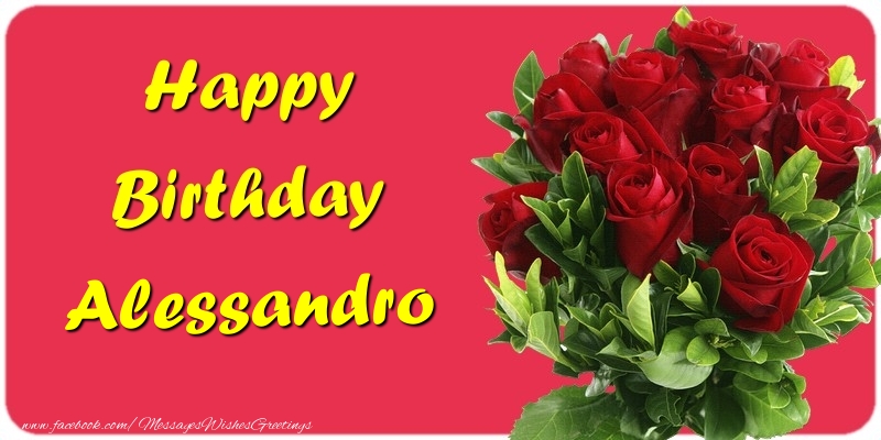 Greetings Cards for Birthday - Roses | Happy Birthday Alessandro