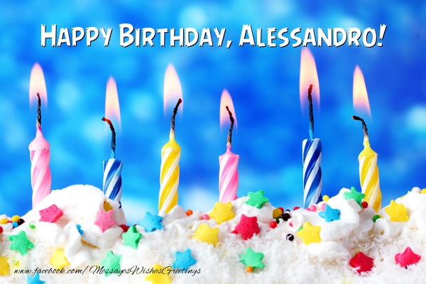 Greetings Cards for Birthday - Cake & Candels | Happy Birthday, Alessandro!