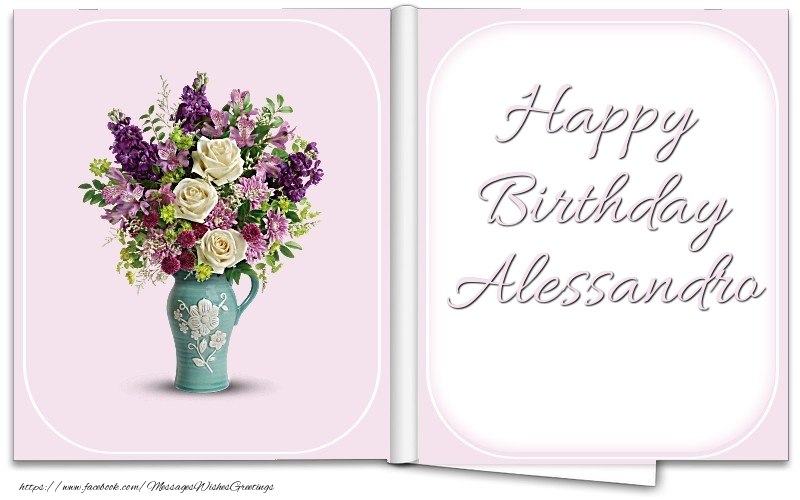 Greetings Cards for Birthday - Bouquet Of Flowers | Happy Birthday Alessandro