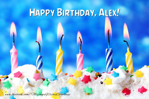 Greetings Cards for Birthday - Cake & Candels | Happy Birthday, Alex!