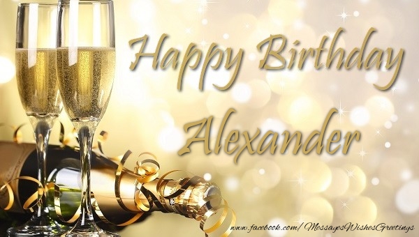 Greetings Cards for Birthday - Champagne | Happy Birthday Alexander