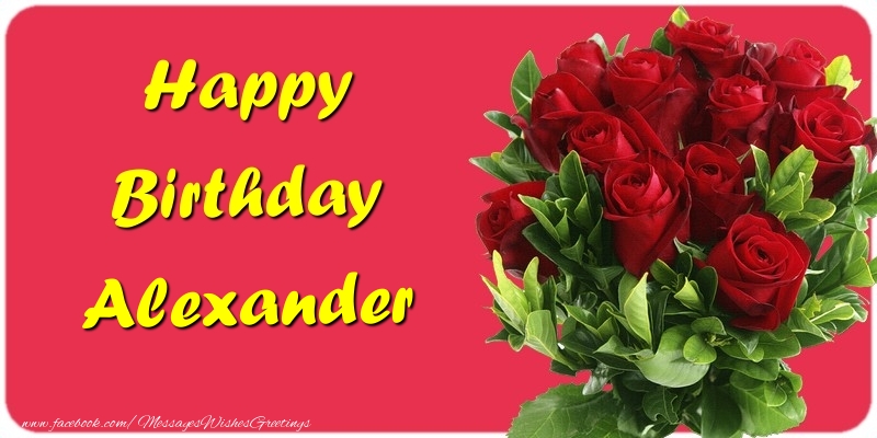 Greetings Cards for Birthday - Roses | Happy Birthday Alexander