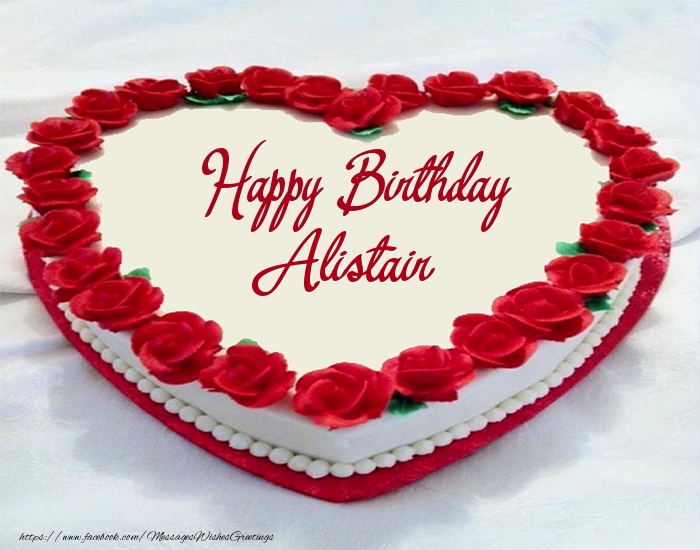 Greetings Cards for Birthday - Cake | Happy Birthday Alistair