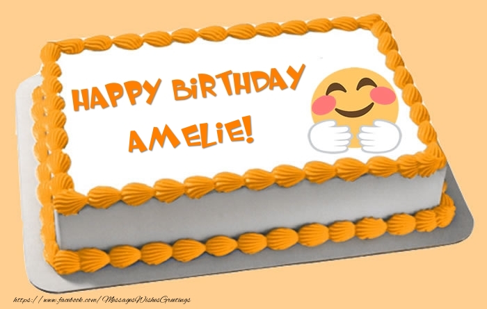 Greetings Cards for Birthday -  Happy Birthday Amelie! Cake