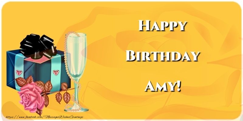 Greetings Cards for Birthday - Champagne & Gift Box & Roses | Happy Birthday Amy