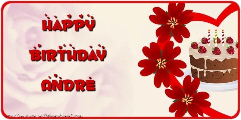 Greetings Cards for Birthday - Cake & Flowers | Happy Birthday Andre