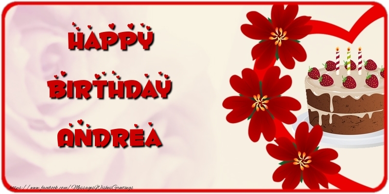 Greetings Cards for Birthday - Cake & Flowers | Happy Birthday Andrea