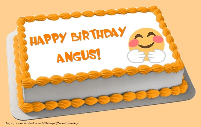 Greetings Cards for Birthday -  Happy Birthday Angus! Cake