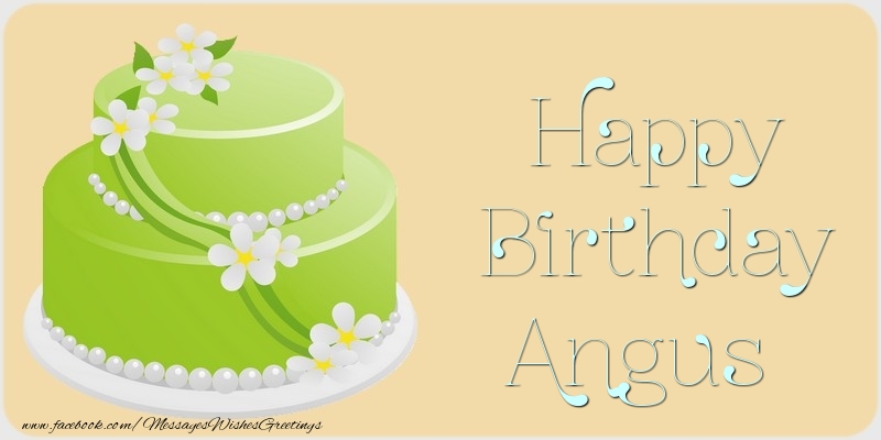 Greetings Cards for Birthday - Cake | Happy Birthday Angus