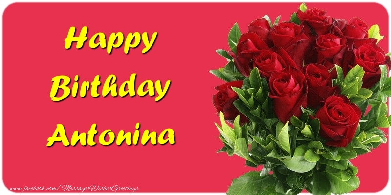 Greetings Cards for Birthday - Roses | Happy Birthday Antonina