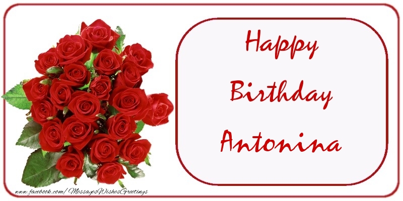 Greetings Cards for Birthday - Bouquet Of Flowers & Roses | Happy Birthday Antonina