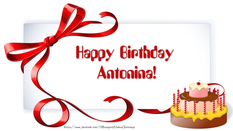 Greetings Cards for Birthday - Cake | Happy Birthday Antonina!