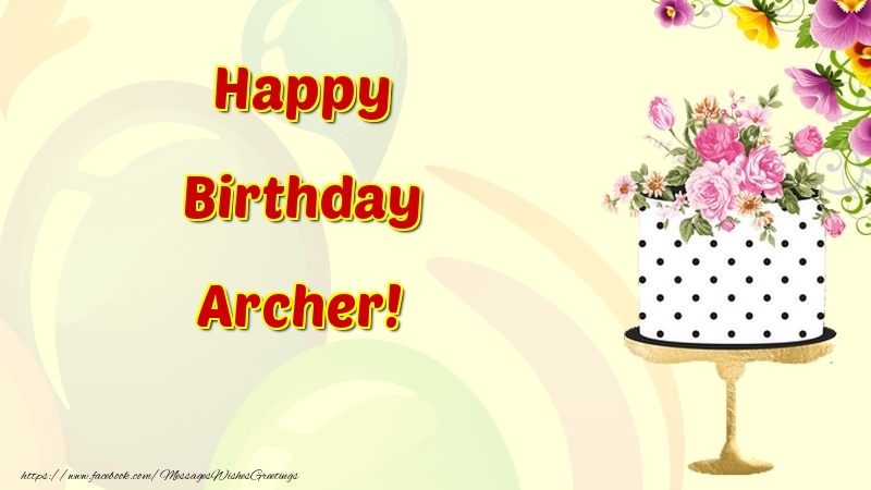 Greetings Cards for Birthday - Cake & Flowers | Happy Birthday Archer