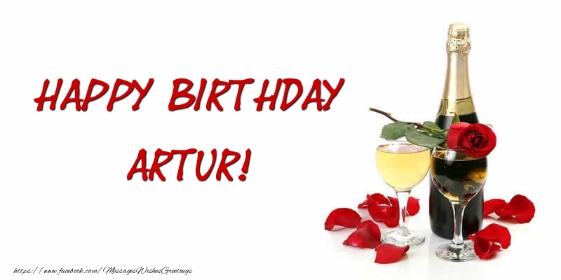 Greetings Cards for Birthday - Champagne | Happy Birthday Artur