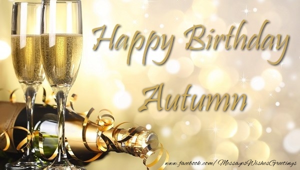 Greetings Cards for Birthday - Champagne | Happy Birthday Autumn
