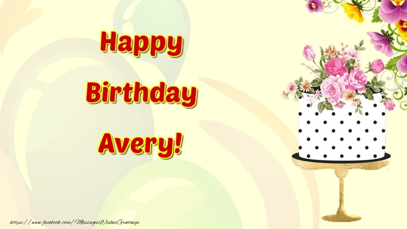 Greetings Cards for Birthday - Cake & Flowers | Happy Birthday Avery