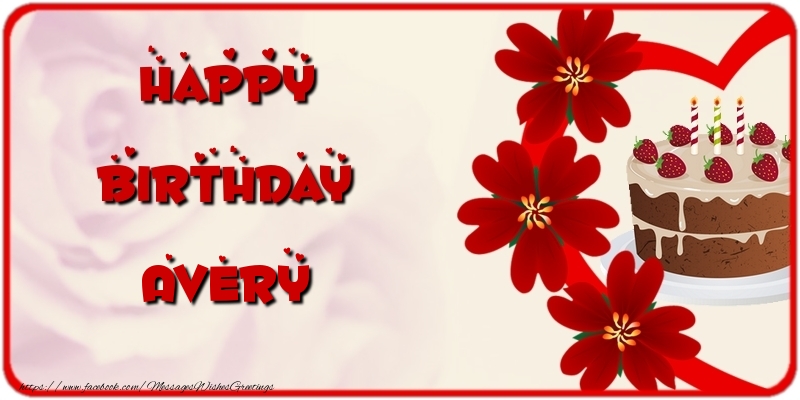 Greetings Cards for Birthday - Cake & Flowers | Happy Birthday Avery