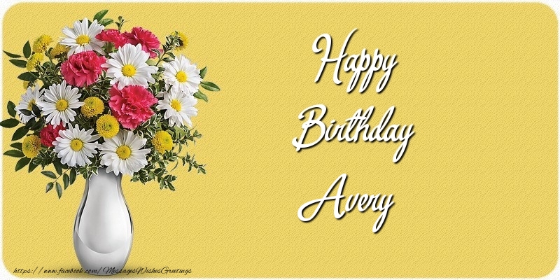 Greetings Cards for Birthday - Bouquet Of Flowers & Flowers | Happy Birthday Avery