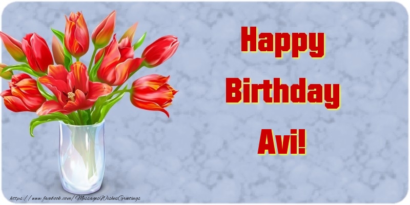 Greetings Cards for Birthday - Bouquet Of Flowers & Flowers | Happy Birthday Avi