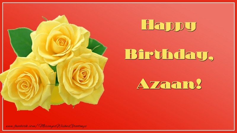 Greetings Cards for Birthday - Roses | Happy Birthday, Azaan