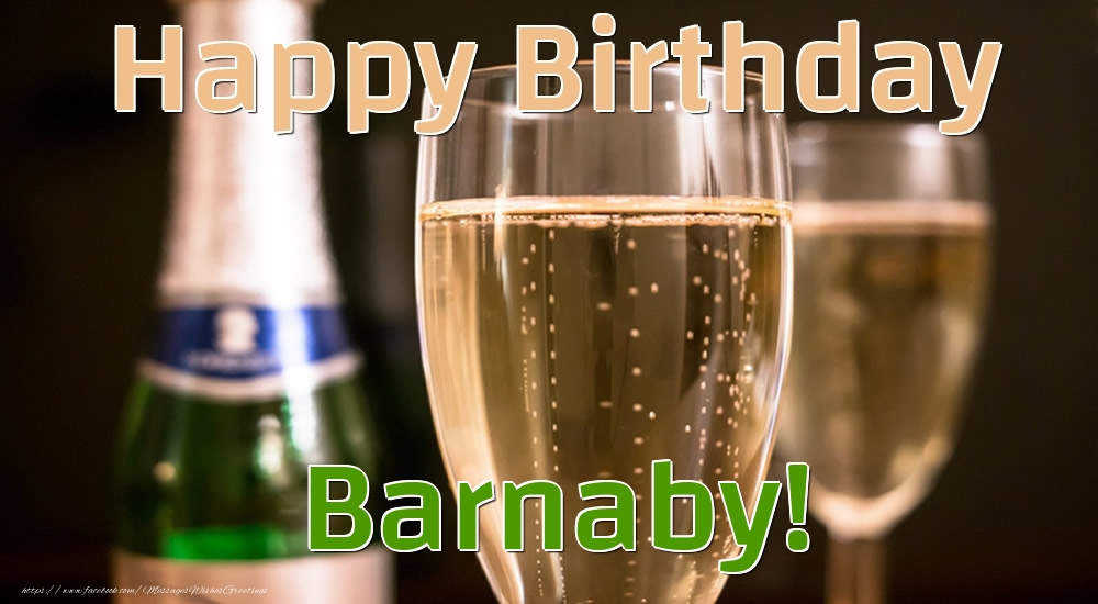 Greetings Cards for Birthday - Champagne | Happy Birthday Barnaby!