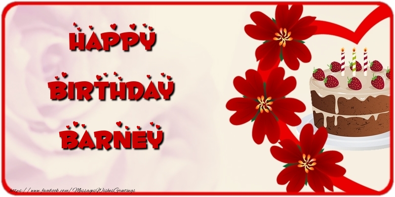 Greetings Cards for Birthday - Cake & Flowers | Happy Birthday Barney