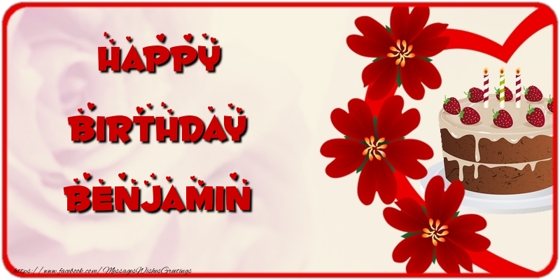Greetings Cards for Birthday - Cake & Flowers | Happy Birthday Benjamin