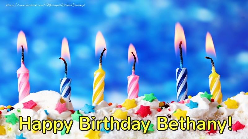 Greetings Cards for Birthday - Cake & Candels | Happy Birthday, Bethany!