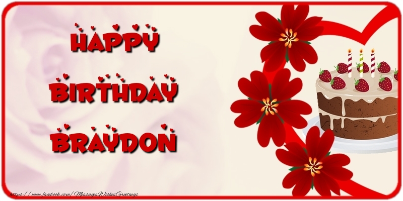 Greetings Cards for Birthday - Cake & Flowers | Happy Birthday Braydon