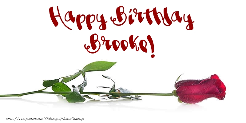 Greetings Cards for Birthday - Flowers & Roses | Happy Birthday Brooke!