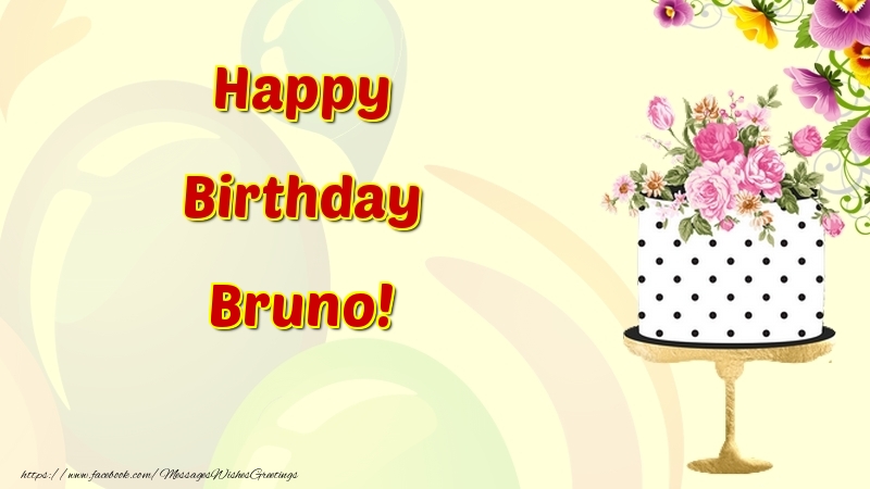 Greetings Cards for Birthday - Cake & Flowers | Happy Birthday Bruno