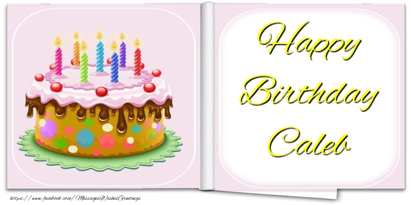 Greetings Cards for Birthday - Cake | Happy Birthday Caleb