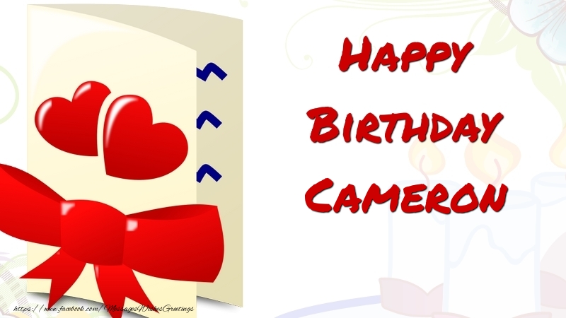 Greetings Cards for Birthday - Happy Birthday Cameron