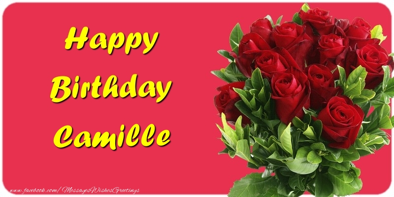 Greetings Cards for Birthday - Roses | Happy Birthday Camille