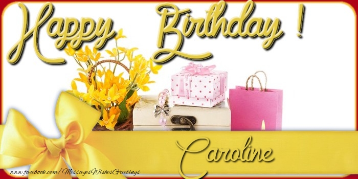 Greetings Cards for Birthday - Bouquet Of Flowers & Gift Box | Happy Birthday Caroline