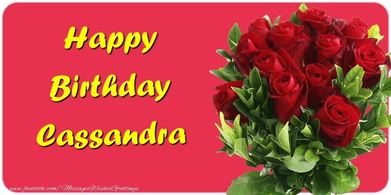 Greetings Cards for Birthday - Roses | Happy Birthday Cassandra
