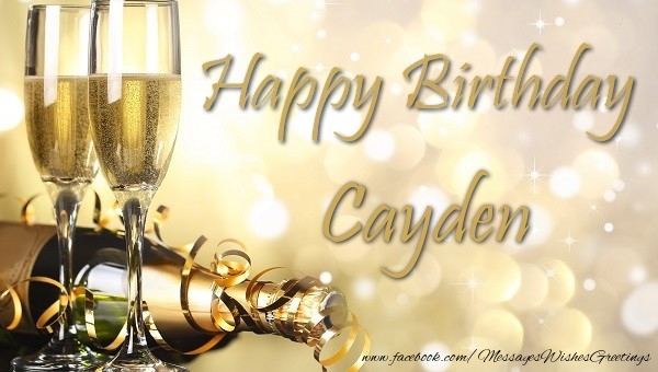 Greetings Cards for Birthday - Champagne | Happy Birthday Cayden