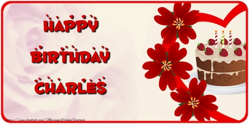 Greetings Cards for Birthday - Cake & Flowers | Happy Birthday Charles