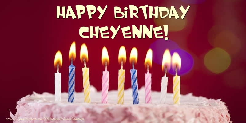  Greetings Cards for Birthday -  Cake - Happy Birthday Cheyenne!