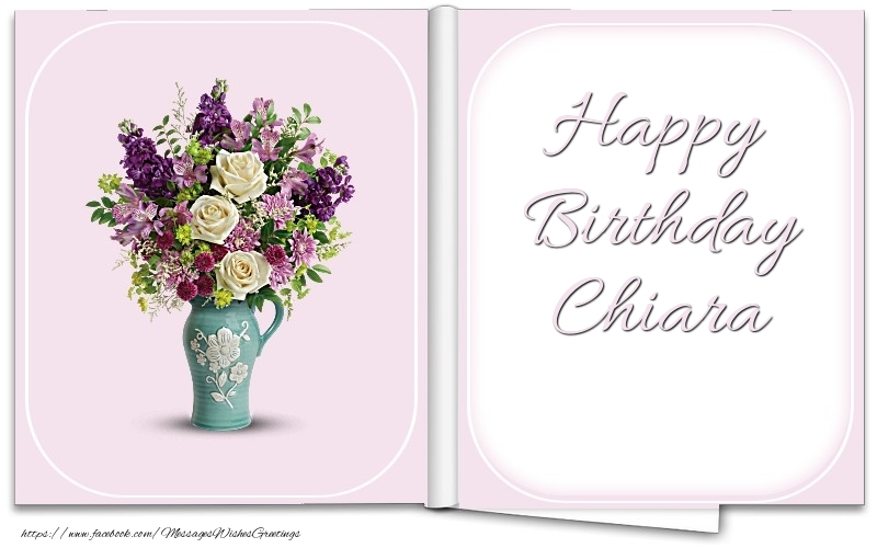 Greetings Cards for Birthday - Bouquet Of Flowers | Happy Birthday Chiara