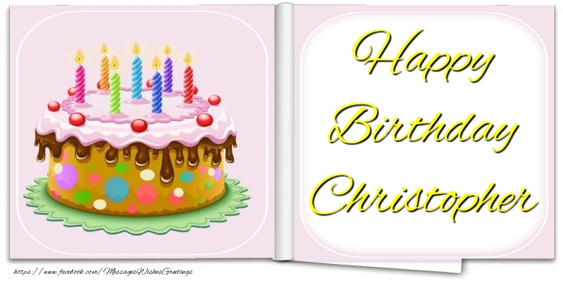 Greetings Cards for Birthday - Cake | Happy Birthday Christopher