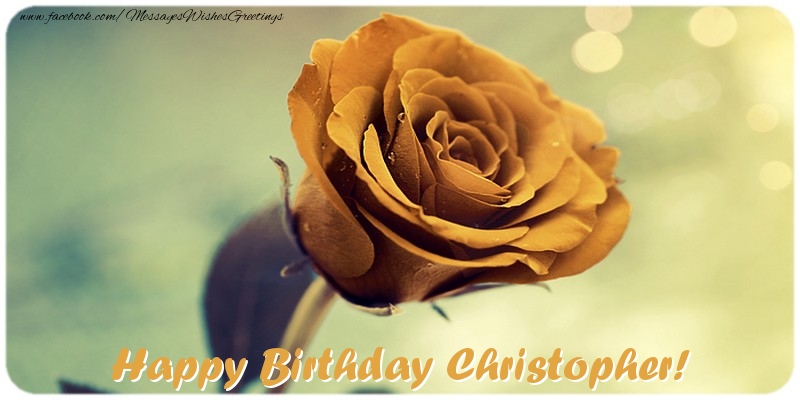 Greetings Cards for Birthday - Roses | Happy Birthday Christopher!