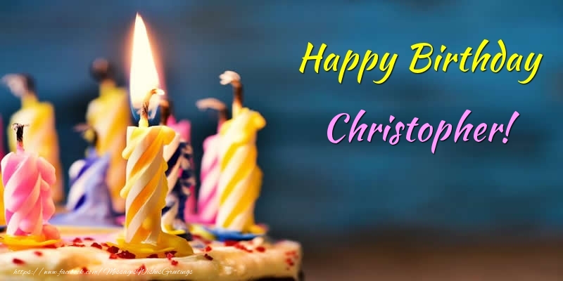 Greetings Cards for Birthday - Cake & Candels | Happy Birthday Christopher!