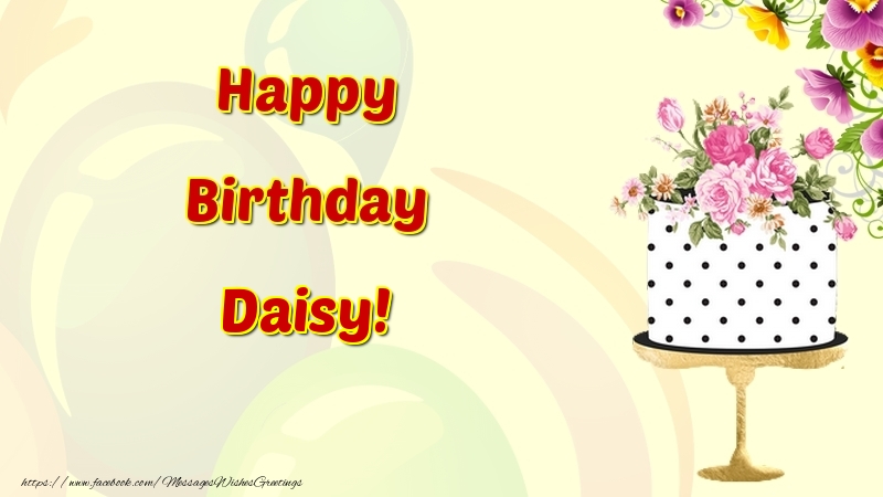 Greetings Cards for Birthday - Cake & Flowers | Happy Birthday Daisy