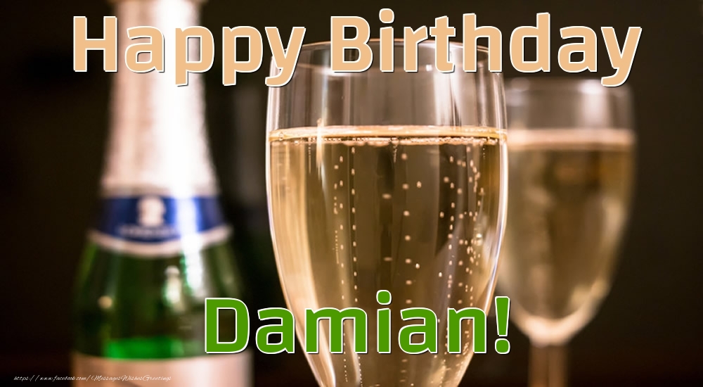 Greetings Cards for Birthday - Champagne | Happy Birthday Damian!