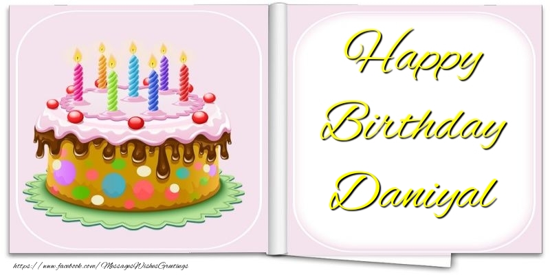 Greetings Cards for Birthday - Cake | Happy Birthday Daniyal