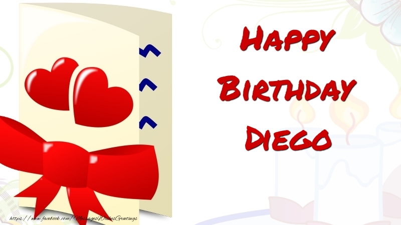 Greetings Cards for Birthday - Hearts | Happy Birthday Diego