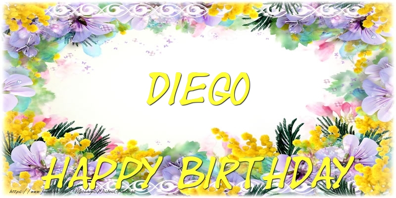 Greetings Cards for Birthday - Flowers | Happy Birthday Diego