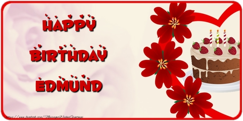 Greetings Cards for Birthday - Cake & Flowers | Happy Birthday Edmund
