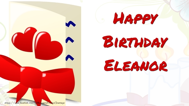 Greetings Cards for Birthday - Hearts | Happy Birthday Eleanor